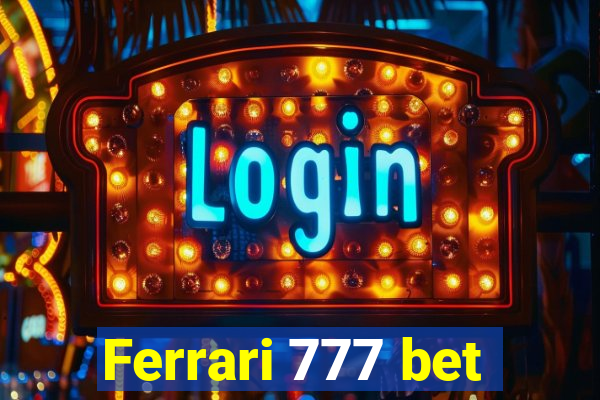 Ferrari 777 bet